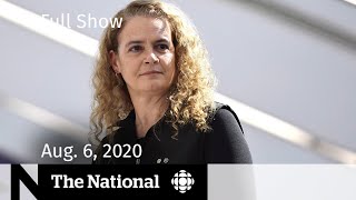 CBC News: The National | Aug. 6, 2020 | $250K spent on Payette’s privacy demands