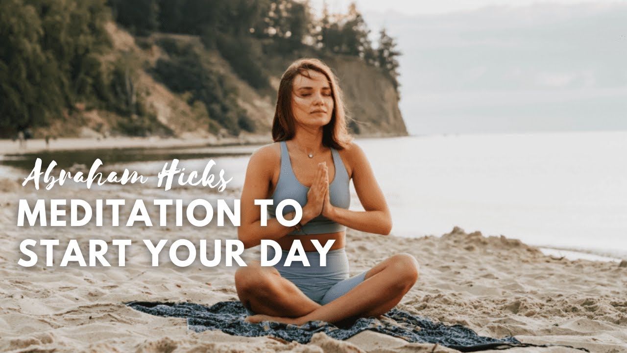 Abraham Hicks Meditation Youtube Abraham Hicks Meditation Youtube