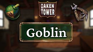 Introducing the Goblin Pack | Oaken Tower