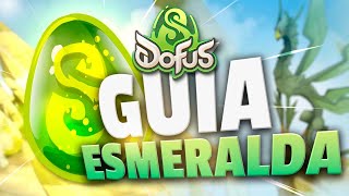 GUÍA DOFUS ESMERALDA 💨🥚 LA MÁS RÁPIDA Y ACTUALIZADA!