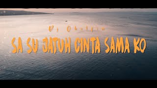 Sa Su Jatuh Cinta Sama Ko_Dj Qhelfin (Official Lirik Video  2023)