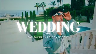 BAD BUNNY x FEID Reggaeton Type Beat | WEDDING BAND