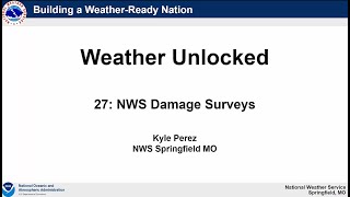 Weather Unlocked: Damage Surveys