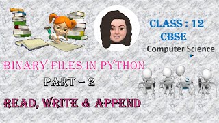 Binary Files in Python - Part 2 - Read, Write and Append