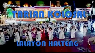 Tarian Kolosal, Tarian Lalayon Halteng