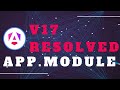 Angular 17 : How To Fix Missing app.module.ts in Angular 17 | Standalone Components