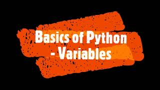 Python Tutorial (Part 3 - Variables)