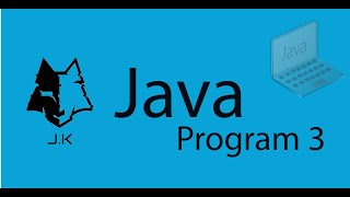 Java Program 3 | Input Program | Chapter 1 | Multimedia Programming | Beginners Java Tutorial