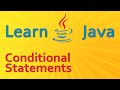 Learning Java - Conditional Statements