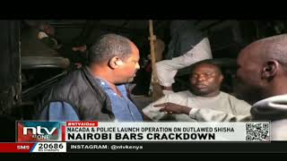 25 people arrested in Nairobi during shisha crackdown