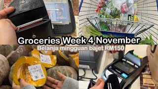 Groceries Week 4 November 2024 | Belanja mingguan bajet RM150 | Grocery Shopping