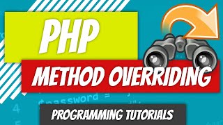 Method Overriding - PHP - P56