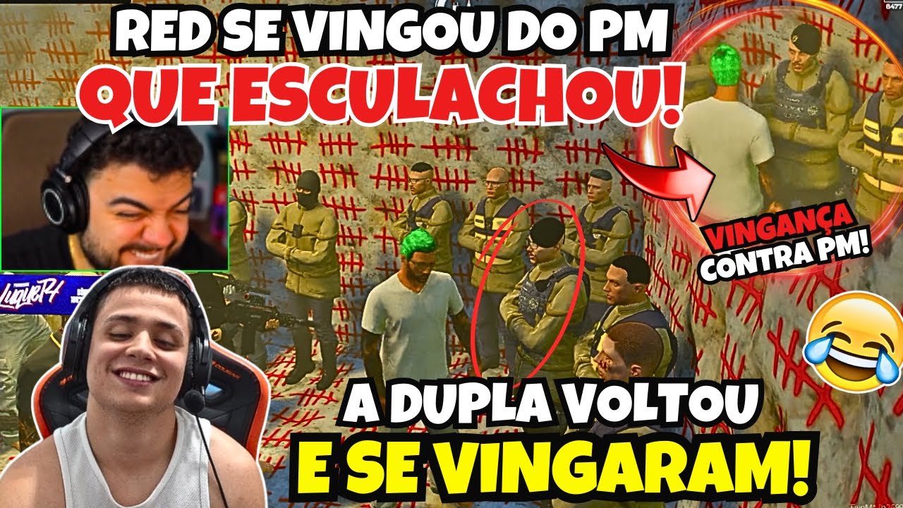 Vinganг A рџ ґ Red E Paulinho Se Vingaram Do Pm Youtube