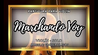 Marchando Voy - Dúo Zimrah -  Solo Violín - Partitura