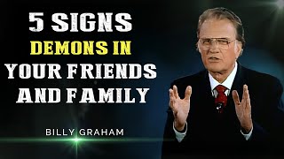 How to Spot Demons in Friends and Family | Billy Graham Message