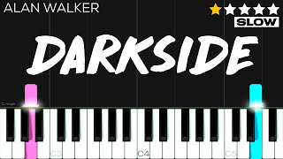Alan Walker - Darkside | EASY SLOW Piano Tutorial