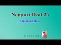 Nagpuri Beat 26//Nagpuri Beat Loop //Jharkhandi Beat//Studio version Nagpuri Beat //