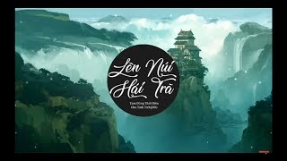 Lên Núi Hái Trà  - Tam Đồng Thất Điều ,Chu Tịnh Tịch JING | 上山采茶 - 三筒七条, 朱婧汐JING | Douyin Music 2019