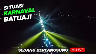 SITUASI TERKINI KARNAVAL BATUAJI KEDIRI 2024