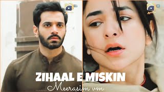 Zihaal e Miskin 😭💓| Meerasim Vm | trending song| Tere bin