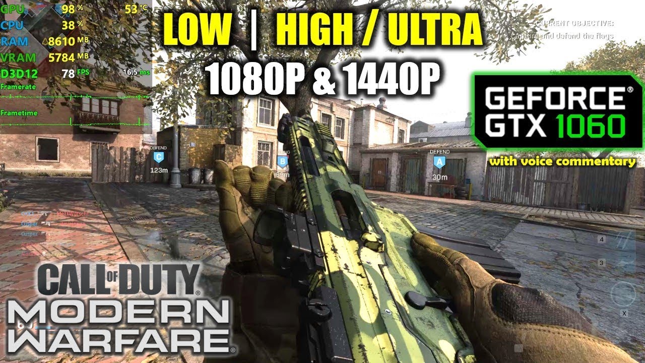 GTX 1060 | Call Of Duty: Modern Warfare - 1080p, 1440p - Low & Ultra ...