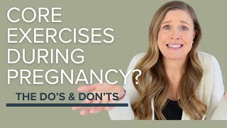 Should You Stop Doing Core Exercises While Pregnant?