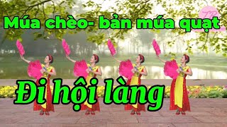 Múa Hai Hướng - Nhạc Chậm/ Đi Hội Làng/ Bấm để xem bài liên quan