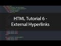 HTML Tutorial 6 - External Hyperlinks