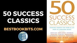 50 Success Classics | Tom Butler-Bowdon | Book Summary