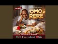 OMO RERE