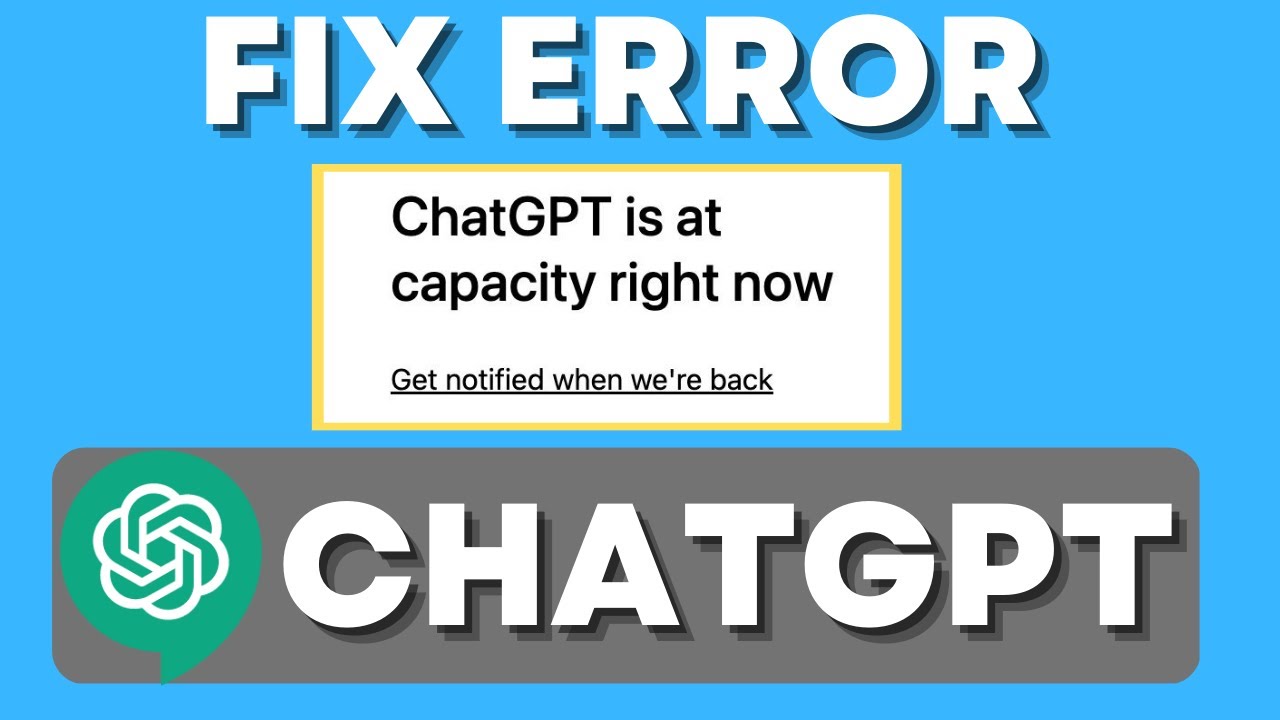 ChatGPT How To Fix ChatGPT Is At Capacity Right Now Quick & Easy # ...