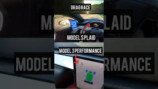 Drag race Tesla Model S Plaid VS Tesla Model 3 Performance