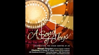 A Song of Joys - Celebrating the Chan Centre at 20