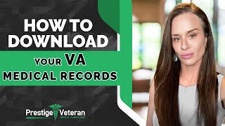 How to Download your VA Medical Records