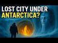Scientists Shocked: Lost City Found Under Antarctica!