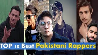 Top 10 Pakistani Rappers ||