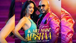Ik Mili Mainu Apsraa lyrics | B Praak Ft. Asees Kaur