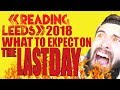 What To Expect On The Last Day At Reading And Leeds Festival