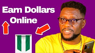 This Will Make You Dollars From Nigeria (Make Money Online 2023)