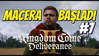 YENİ HARİTA YENİ MACERALAR! | KINGDOM COME: DELIVERANCE 2 #7