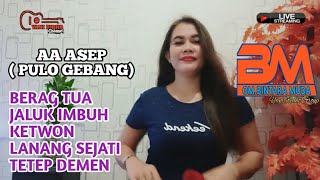 TEMBANG TARLING || PERMINTAAN AA ASEP WONG PULO GEBANG || YANI RIDHO COVER