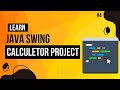 Create a Stunning Calculator with Java Swing: Step-by-Step Guide!