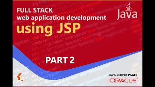 JSP (Advanced java) Tutorial: Full Stack Web Application Development using JSP and Servlets [Part 2]