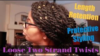 Length Retention with Loose Two Strand Twists