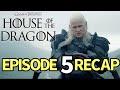 House of the Dragon Season 2 Episode 5 Regent Recap