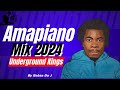 Amapiano Mix 2024 | Strictly Undergroundkings | King Tara | By Babza Da J #amapiano #sgija