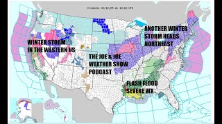 Joe \u0026 Joe Weather Show Storm in the Great Lakes Tonight \u0026 Another Storm System for the Weekend