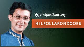 Raju Ananthaswamy - Helkolakondooru | G.P.Rajaratnam | Kannada Folk Songs