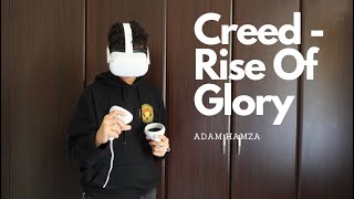 Creed - Rise Of Glory Demo ( Oculus Quest 2 ) | Adam Hamza