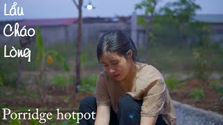 Lẩu Cháo Lòng Dồi Nóng Hổi - Món ăn nhất định phải thử trong mùa đông này | Bếp Nhà Mình